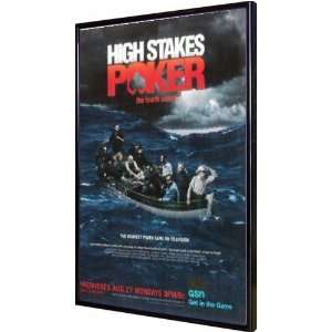  High Stakes Poker 11x17 Framed Poster