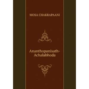  Ananthopanisath Achalabhoda MOSA CHAKRAPAANI Books