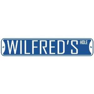   WILFRED HOLE  STREET SIGN