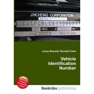 Vehicle Identification Number Ronald Cohn Jesse Russell  