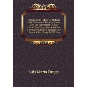   De Un ApÃ©ndice (Spanish Edition) Luis MarÃ­a Drago Books