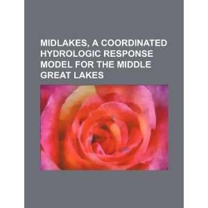  Midlakes, a coordinated hydrologic response model for the 
