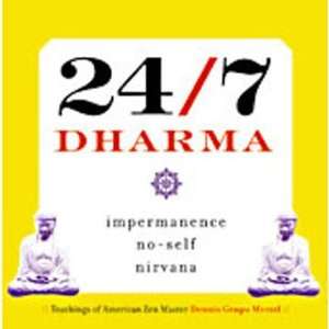  24 7 Impermanence, No Self Nirvana 