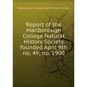  Report of the Marlborough College Natural History Society 