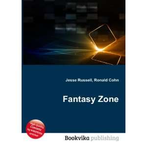  Fantasy Zone Ronald Cohn Jesse Russell Books
