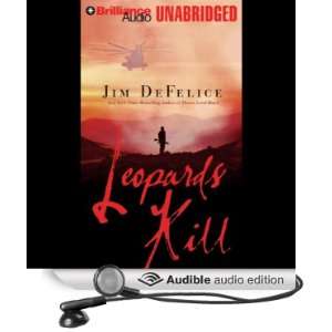  Leopards Kill (Audible Audio Edition) Jim DeFelice 