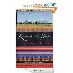 Keepers Of The House Lisa St. Aubin De Teran  Kindle 