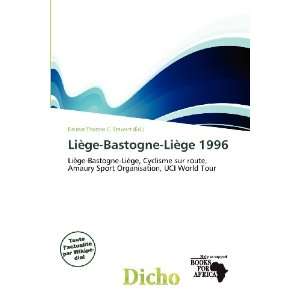  Liège Bastogne Liège 1996 (French Edition 