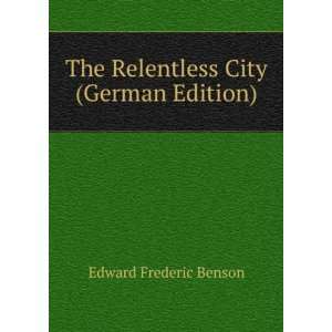   City (German Edition) (9785874838546) Edward Frederic Benson Books