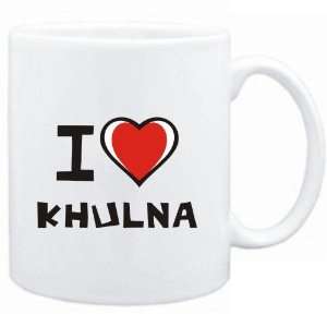  Mug White I love Khulna  Cities