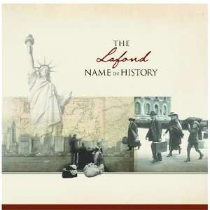  The Lafond Name in History Ancestry Books