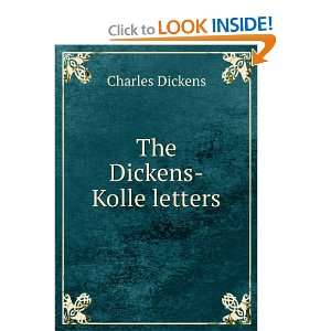  The Dickens Kolle letters Charles Dickens Books
