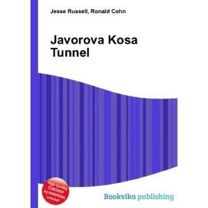  Javorova Kosa Tunnel Ronald Cohn Jesse Russell Books
