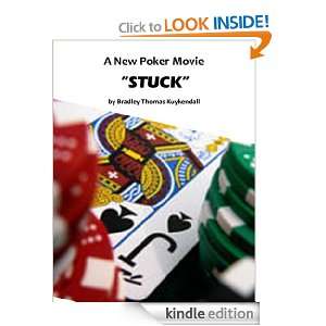   Movie   Stuck Bradley Thomas Kuykendall  Kindle Store