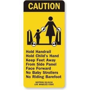  Caution Hold Handrail Hold Childs Hand Keep Feet Away 