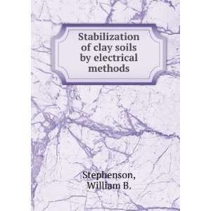  Stabilization of clay soils by electrical methods 
