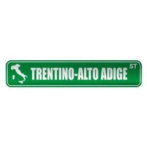   TRENTINO ALTO ADIGE ST  STREET SIGN CITY ITALY