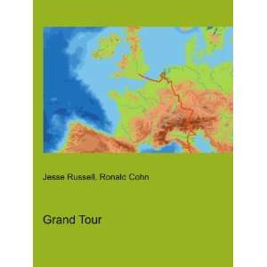 Grand Tour Ronald Cohn Jesse Russell  Books
