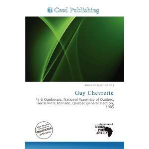  Guy Chevrette (9786200850812) Aaron Philippe Toll Books