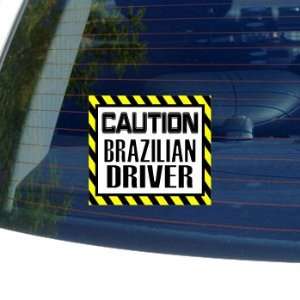    Caution Brazilian Driver   Window Bumper Laptop Sticker Automotive