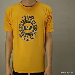 Vtg 80s IM UNION AND PROUD OF IT Solidarity UAW t shirt MEDIUM  