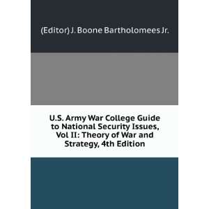 Army War College Guide to National Security Issues, Vol II 