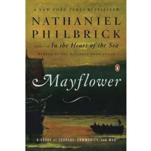  Mayflower A Story of Courage Community and War (Paperback 