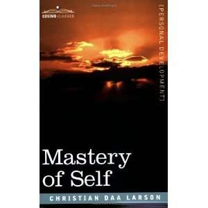  Mastery of Self [Paperback] Christian D. Larson Books