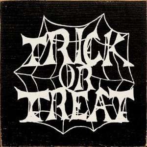  Trick or Treat (in spiderweb) Wooden Sign