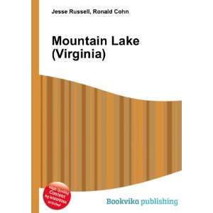  Mountain Lake (Virginia) Ronald Cohn Jesse Russell Books
