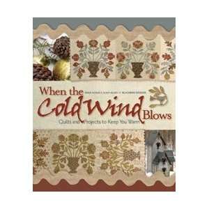  Kansas City Star Publishing When The Cold Wind Blows