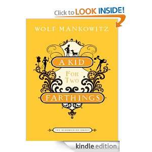 Kid for Two Farthings The Bloomsbury Group Wolf Mankowitz  