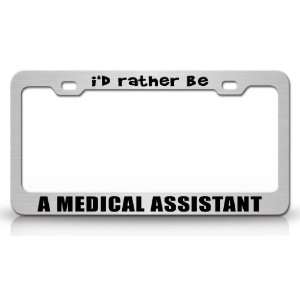  ID RATHER BE A MEDICAL ASSISTANT Occupational Career 