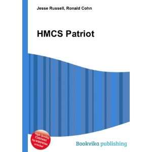  HMCS Patriot Ronald Cohn Jesse Russell Books