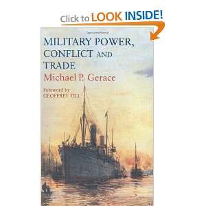  Military Power, Conflict and Trade Military Spending 