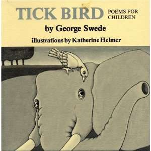  Tick Bird Poems for Children (9780888230645) George 