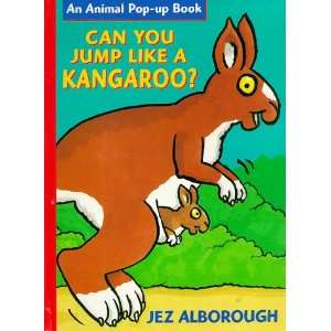  Can You Jump Like a Kangaroo? (9781564028808) Jez 