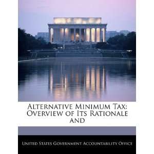  Alternative Minimum Tax Overview of Its Rationale and 