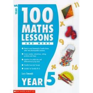  100 Maths Lessons and More for Year 5 (9780439016971 