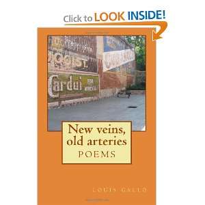  New veins, old arteries poems (9781453883693) louis 