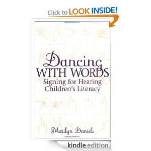 Dancing with Words Signing for Hearing Childrens Literacy Marilyn 