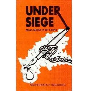  Under siege Mass media in Sri Lanka (9788185330334 