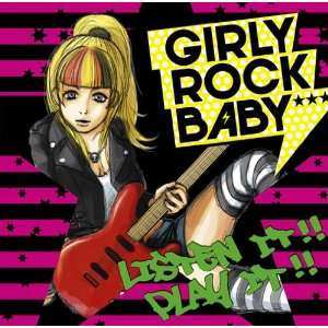  GIRLY ROCK BABY Music