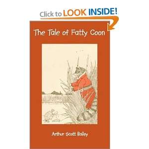  The tale of fatty coon (9781932080452) Arthur Scott 