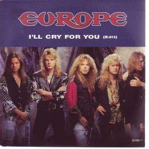  ILL CRY FOR YOU 7 INCH (7 VINYL 45) DUTCH EPIC 1991 