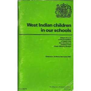  West Indian children in our schools Interim report of the 