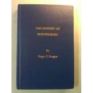  The History of Huntingburg Hugo C. Songer Books