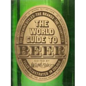    World Guide to Beer (9780855331856) Michael Jackson Books