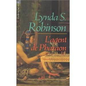  LAgent de Pharaon (9782702496077) Lynda Suzanne Robinson Books