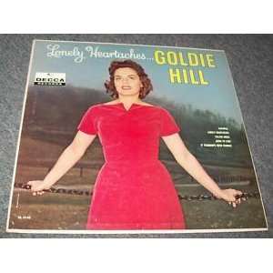  Lonely Heartaches Goldie Hill Music